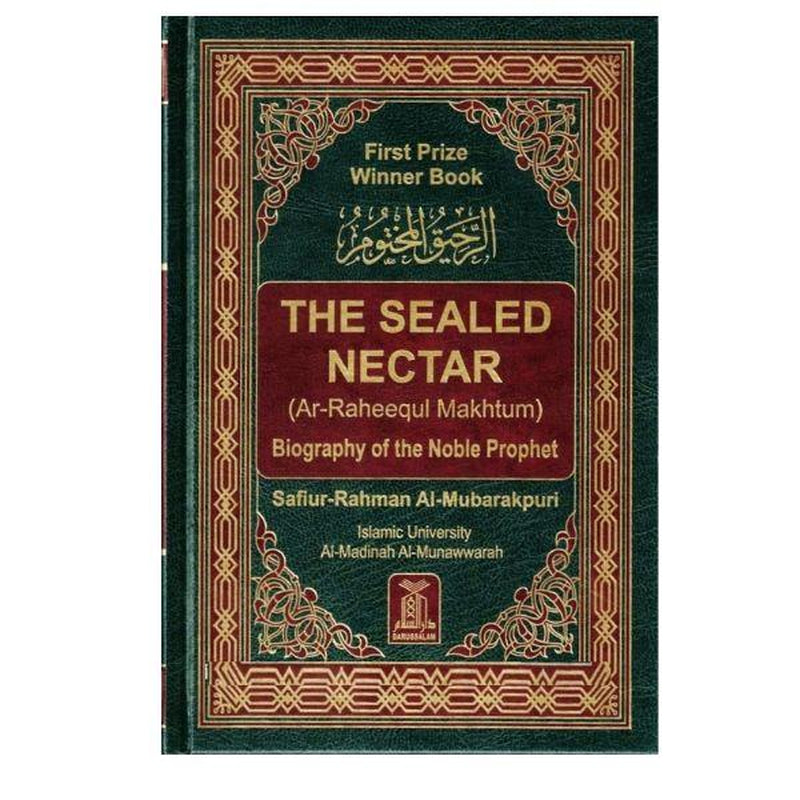 The Sealed Nectar (Ar-Raheeq Al-Makhtum) Biography of the Noble Prophet ( New Edition with Metal Corner Protector