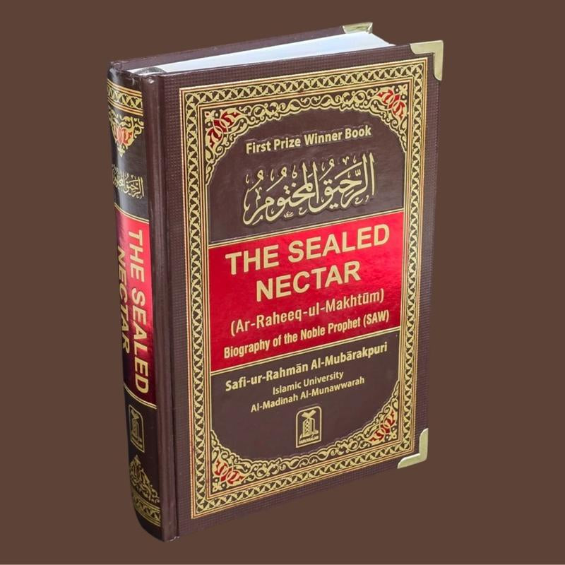 The Sealed Nectar (Ar-Raheeq Al-Makhtum) Biography of the Noble Prophet ( New Edition with Metal Corner Protector