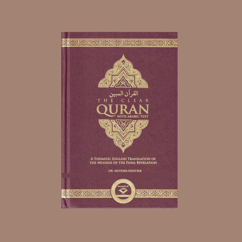 The Clear Quran with Arabic Text(Hardcover/Paperback) by Dr. Mustafa Khattab